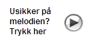 Usikker p melodien